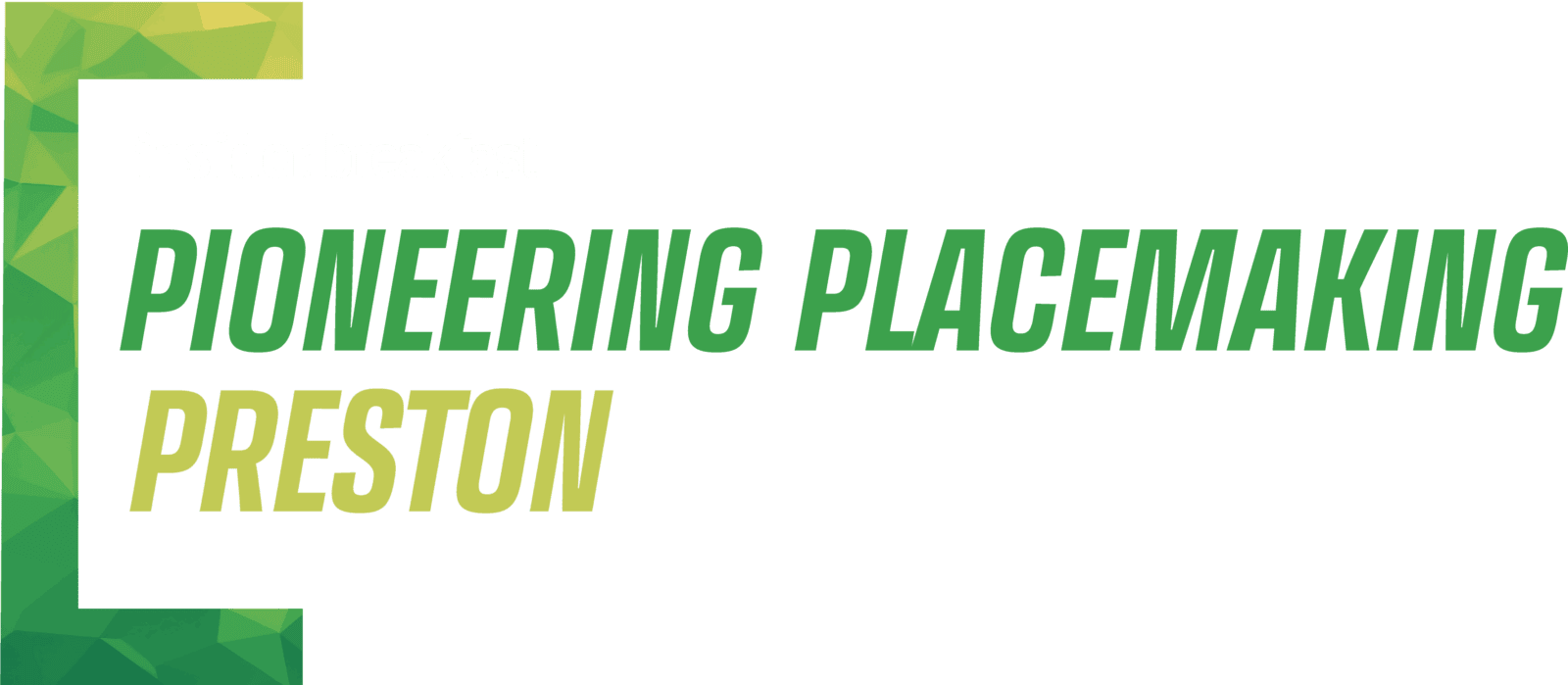 Preston Pioneering Placemaking Breakfast